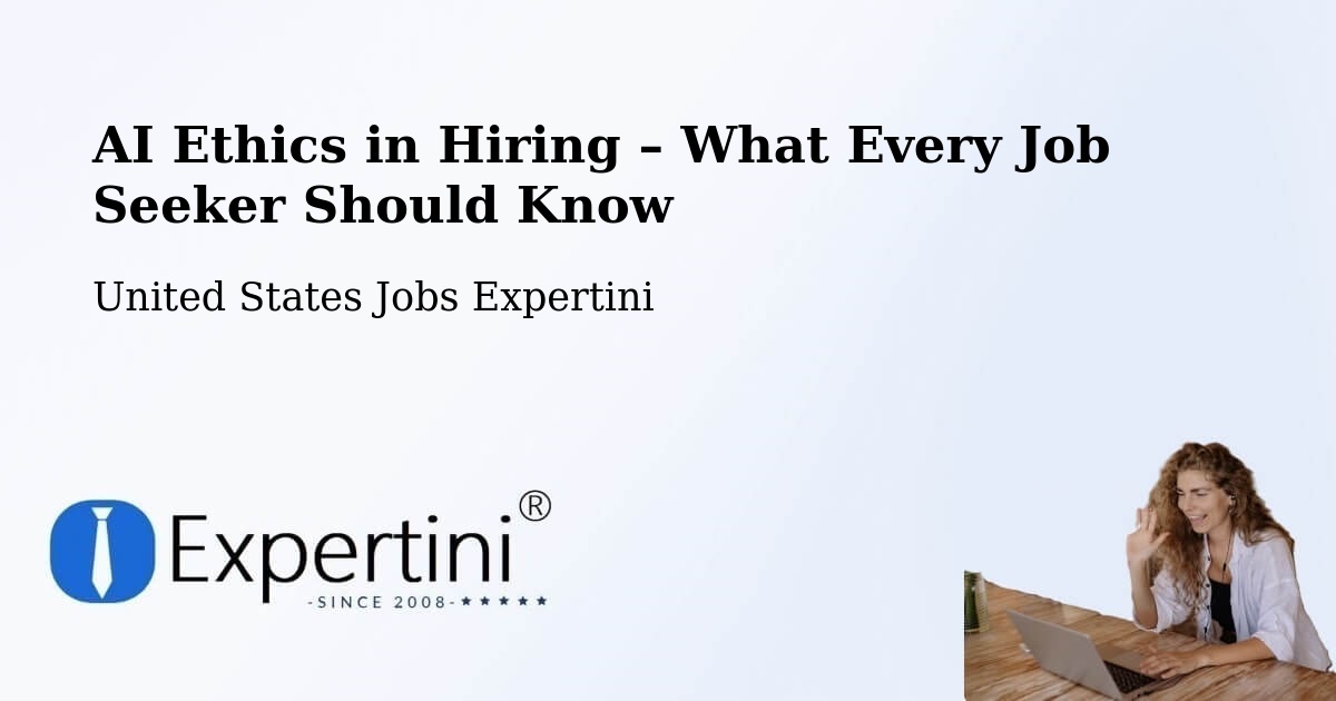 AI Ethics in Recruitment & Hiring – Valley - Valley, United States Jobs Expertini